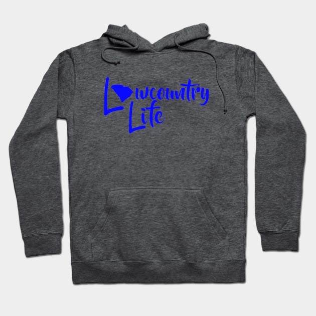 Lowcountry Life Hoodie by LowcountryLove